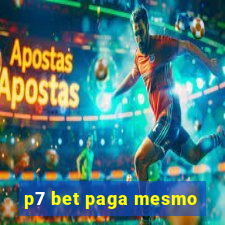 p7 bet paga mesmo